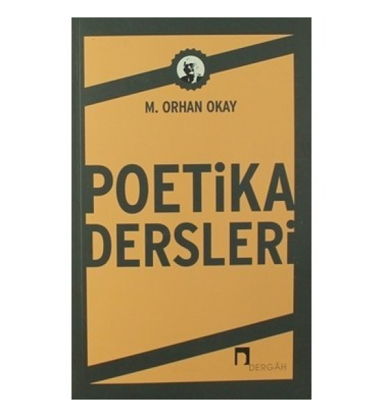 Poetika Dersleri - M. Orhan Okay