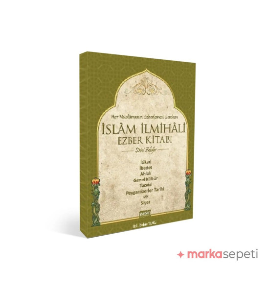 İslam İlmihali Ezber Kitabı Dini Bilgiler - Dr. İbrahim Halil Yılmaz