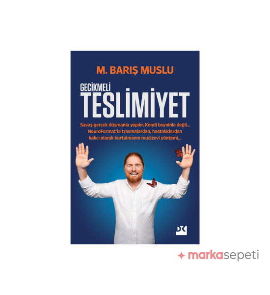 Gecikmeli Teslimiyet - M. Barış Muslu