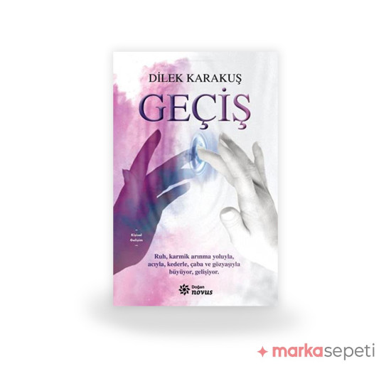 Geçiş - Dilek Karakuş