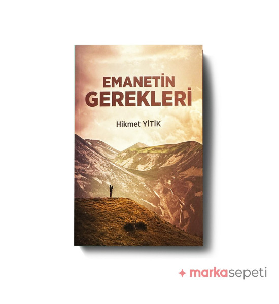 Emanetin Gerekleri - Hikmet Yıldız