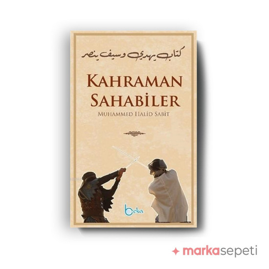 Kahraman Sahabiler - Muhammed Halid Sabit