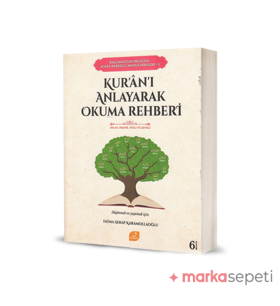 Kuranı Anlayarak Okuma Rehberi - Fatma Serap Karamollaoğlu