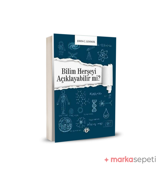 Bilim Herşeyi Açıklayabilir Mi? - John C. Lennox