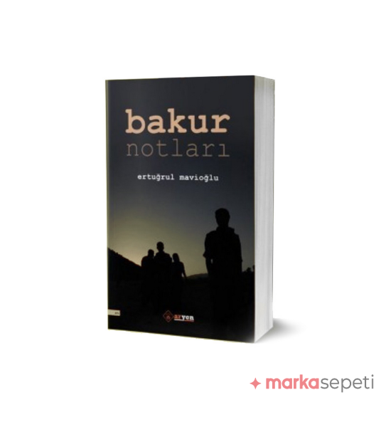 Bakur Notları - Ertuğrul Mavioğlu