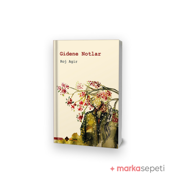 Gidene Notlar - Roj Agir