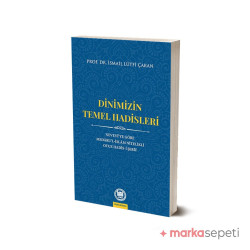 Dinimizin Temel Hadisleri - Prof. Dr. Ismail Lütfi Çakan
