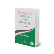 Türkçe'den Arapça'ya Çeviri Teknikleri - Osman Şahin