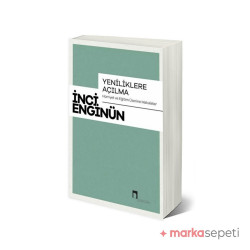 Yeniliklere Açılma Hürriyet Ve Eğitim Üzerine Makaleler - Inci Enginün