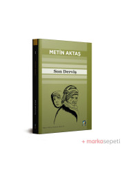 Son Derviş - Metin Aktaş