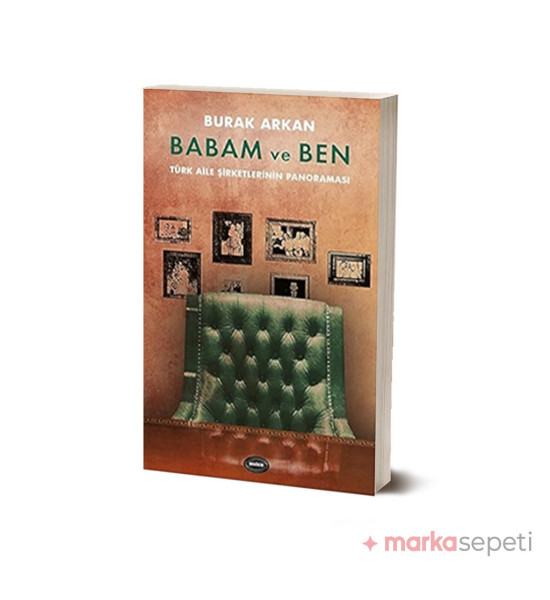 Babam ve Ben - Burak Arkan