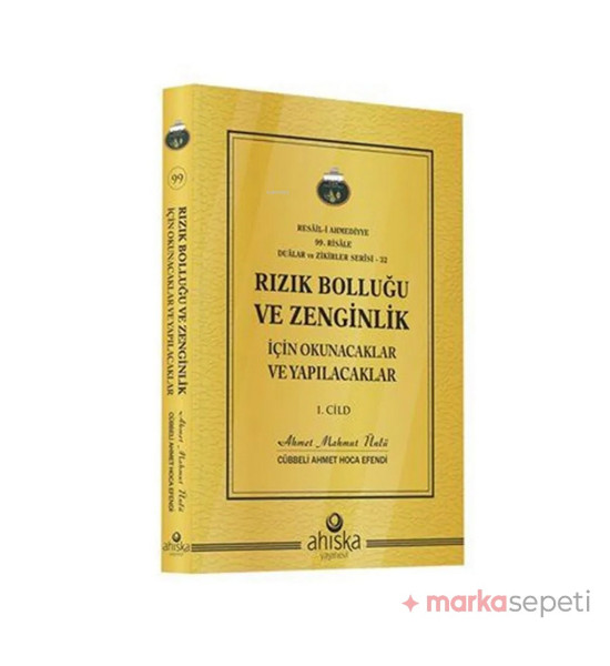 Rızık Bolluğu ve Zenginlik İçin Okunacak ve Yapılacaklar (1. Cilt)