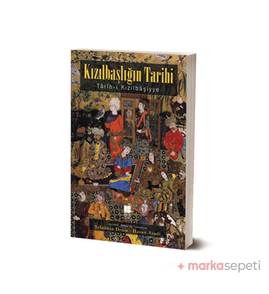Kızılbaşlığın Tarihi Tarih-i Kızılbaşiyye