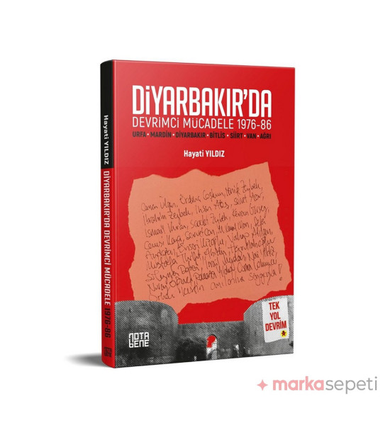 Diyarbakır’da Devrimci Mücadele (1976-86) - Hayati Yıldız