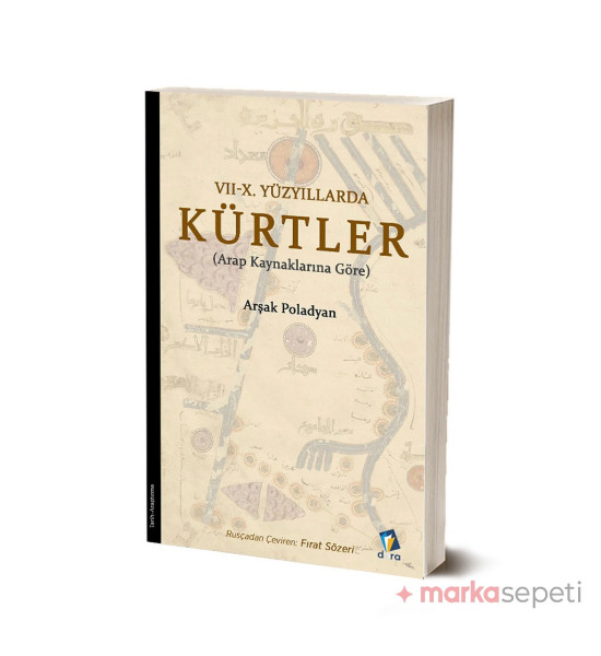 7-10. Yüzyıllarda Kürtler (Arap Kaynaklarına Göre) - Arşak Poladyan