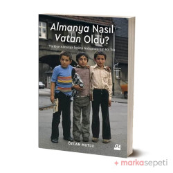 Almanya Nasıl Vatan Oldu? Türkiye / Almanya Işgücü Anlaşması'nın 60. Yılı - Özcan Mutlu