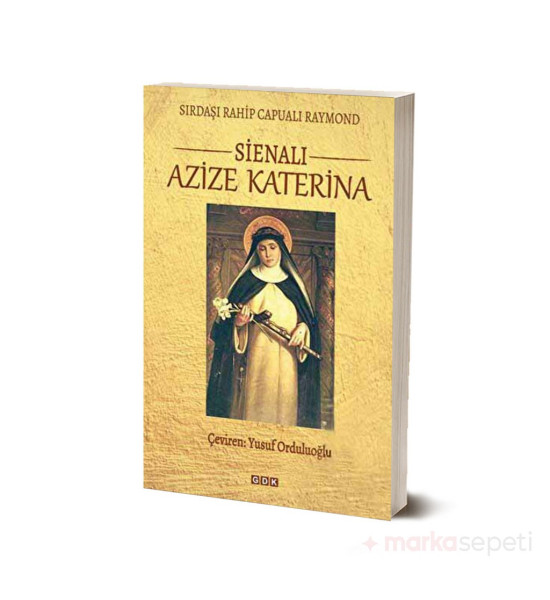 Sienalı Azize Katerina - Rahip Capuali Raymond
