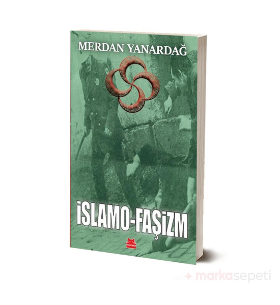 İslamo / Faşizm - Merdan Yanardağ