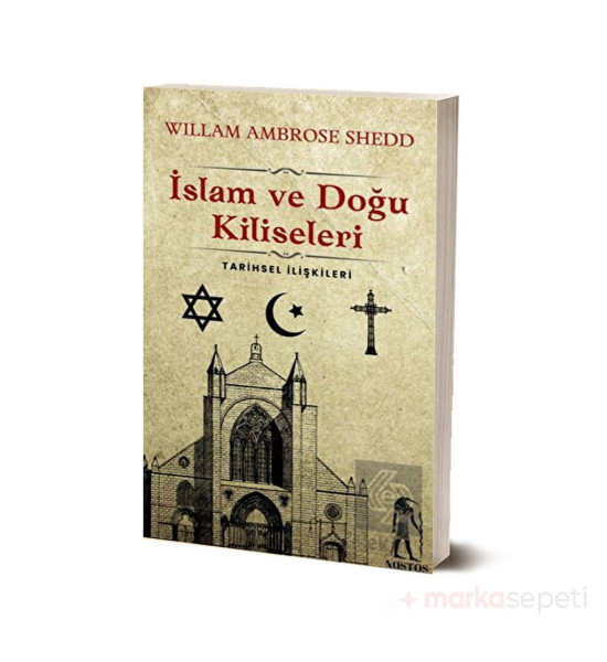 İslam ve Doğu Kiliseleri - Willam Ambrose Shedd