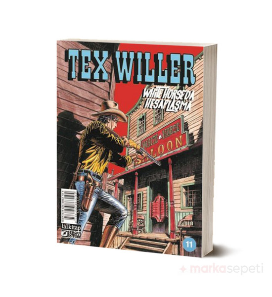 Tex Willer Sayı 11 / White Horse’da Hesaplaşma (Çizgiroman) - Mauro Boselli