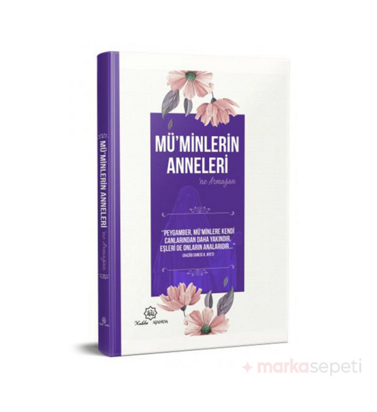 Müminlerin Annelerine Armagan - Muhammed İmamoğlu