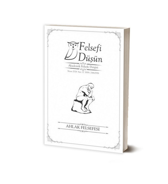 Felsefi Düşün Sayı: 22 - Ahlak Felsefesi