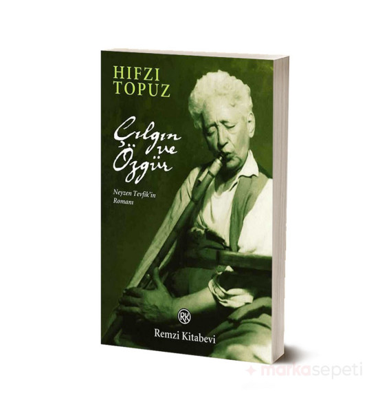 Çılgın ve Özgür - Hıfzı Topuz