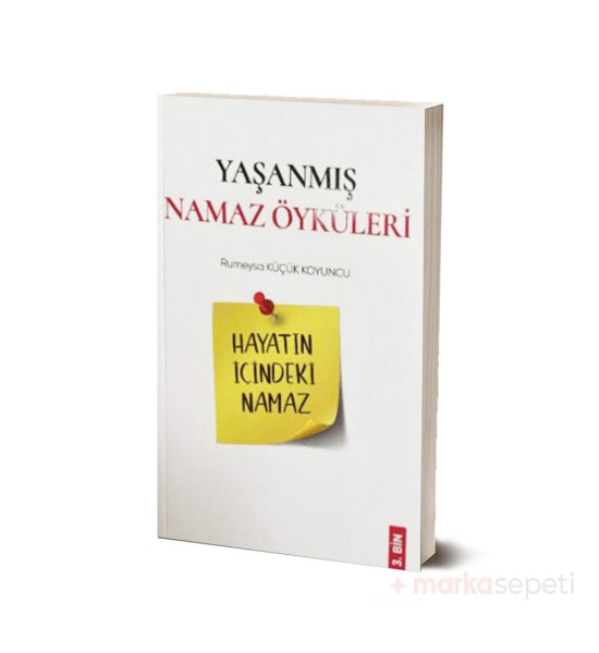 Yaşanmış Namaz Öyküleri - Rumeysa Küçük Koyuncu