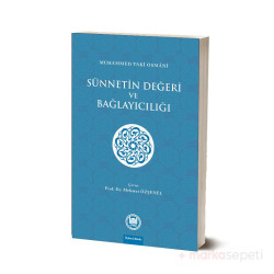 Sünnetin Değeri Ve Bağlayıcılığı - Prof. Dr. Muhammed Taki Osmani