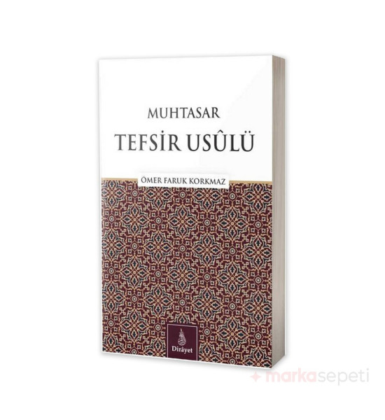 Muhtasar Tefsir Usûlü - Ömer Faruk Korkmaz