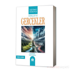 Hayaller Ve Gerçekler - Yelda Kılıçarslan