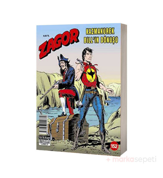 Zagor (Sayı 152) / Kazmakürek Bill’in Dönüşü - Moreno Burattini