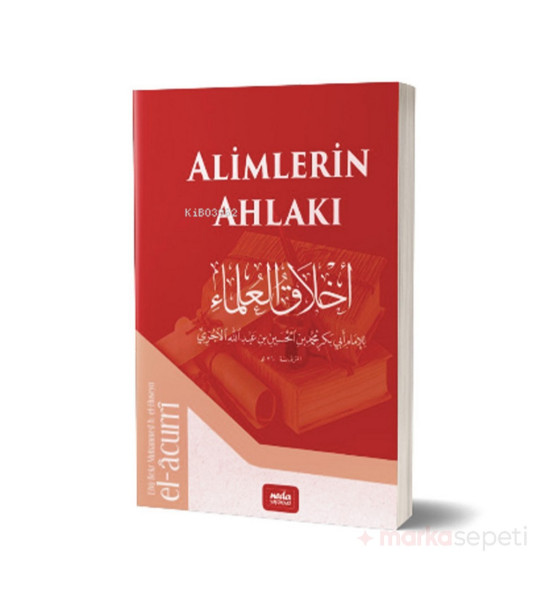 Alimlerin Ahlakı - İmam El-Acurri