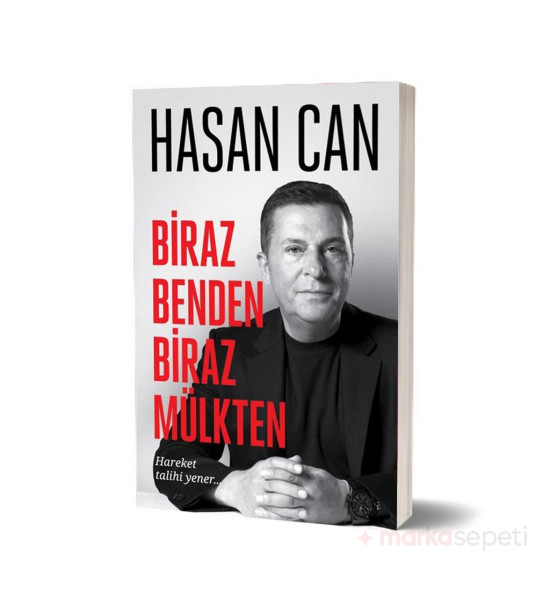Biraz Benden Biraz Mülkten - Hasan Can