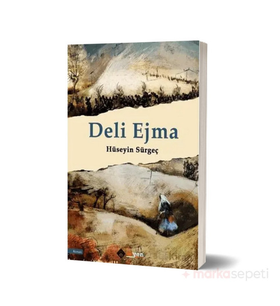 Deli Ejma - Hüseyin Sürgeç