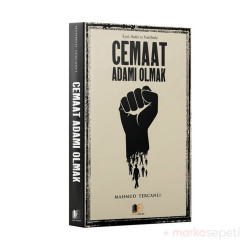 Ayet, Hadis Ve Nakillerle Cemaat Adamı Olmak - Mahmud Tercanlı