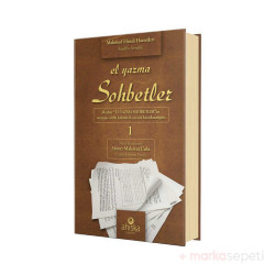 El Yazma Sohbetler 1. Cilt - Takriz Cübbeli Ahmet Hoca