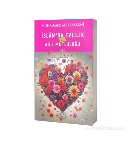 İslam'da Evlilik ve Aile Mutluluğu - Muhammed Ali Es-Sabuni