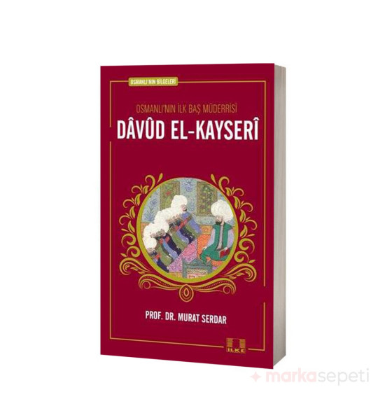 Davud el-Kayseri / Osmanlı'nın Bilgeleri 7 - Murat Serdar