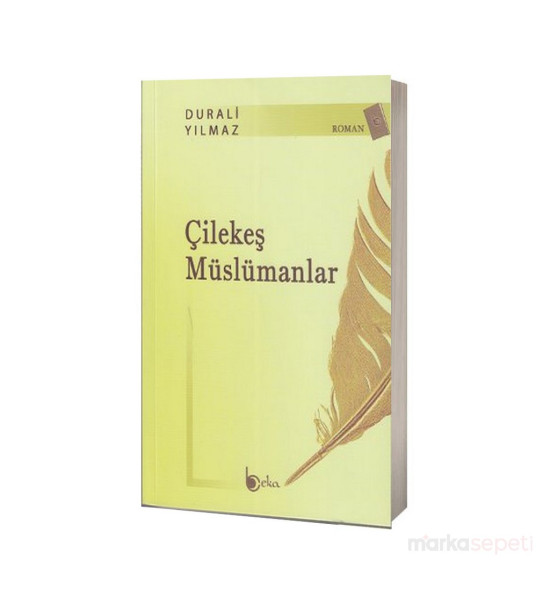 Çilekeş Müslümanlar - Durali Yılmaz