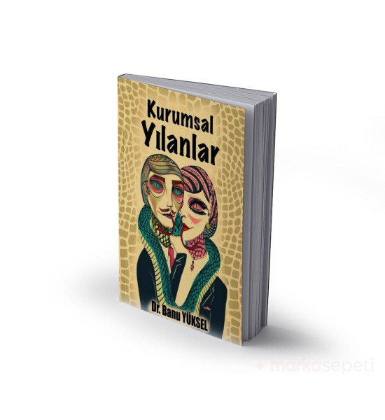 Kurumsal Yılanlar - Banu Yüksel