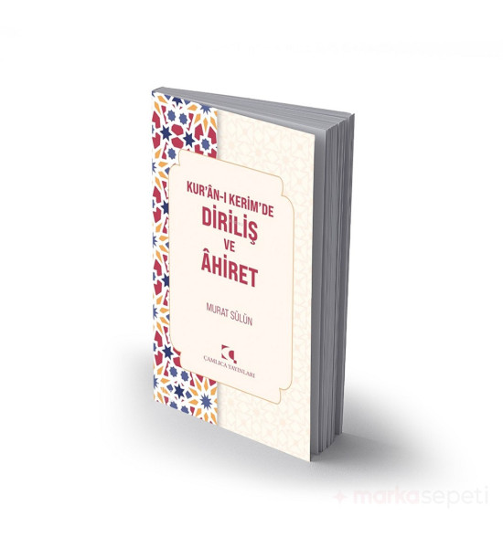 Kur’an-ı Kerim’de Diriliş ve Ahiret - Murat Sülün