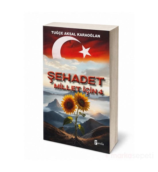 Şehadet - Millet İçin 4 - Tuğçe Aksal Karaoğlan